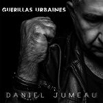 daniel jumeau guerillas urbaines 2018