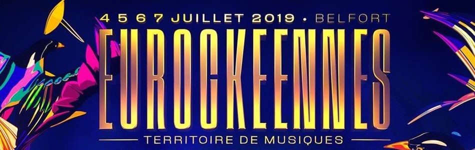 Les Eurockéennes 2019 bannière Les Eurockéennes 2019 bannière
