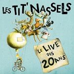 les tit nassels 2020 live