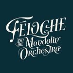 feloche and the mandolin orchestra 2020