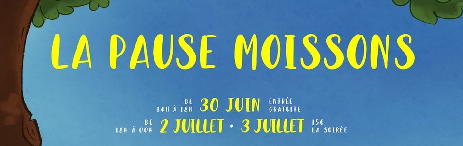 La Pause Moissons 2021 2