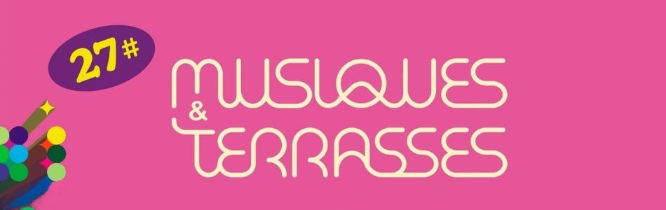 Musiques Et Terrasses 2023 (bannière) Musiques Et Terrasses 2023 (bannière)