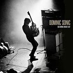 Dominic Sonic - Qu'avons nous fait ?