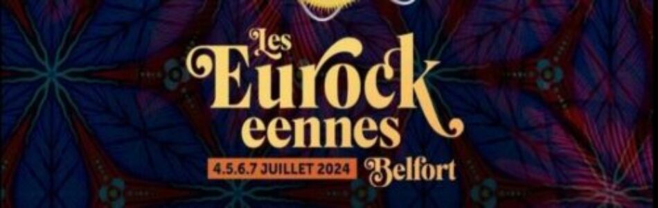 Les Eurockéennes 2024